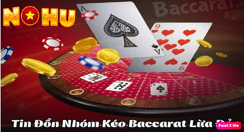 Bạn đừng dễ bị sập bẫy bởi nhóm kéo Baccarat