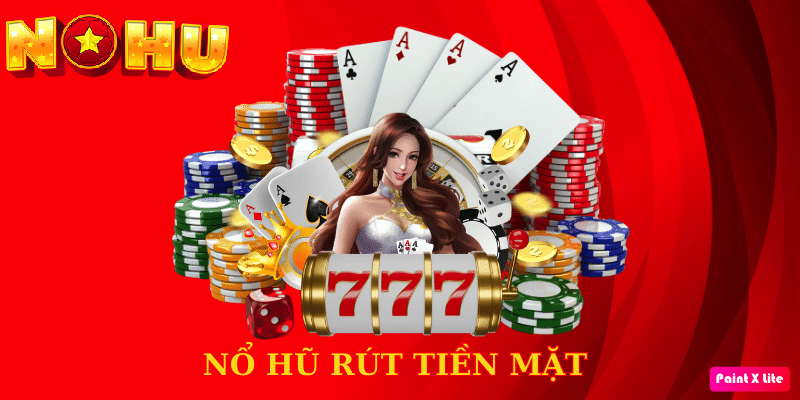 Rút tiền Nổ hũ 